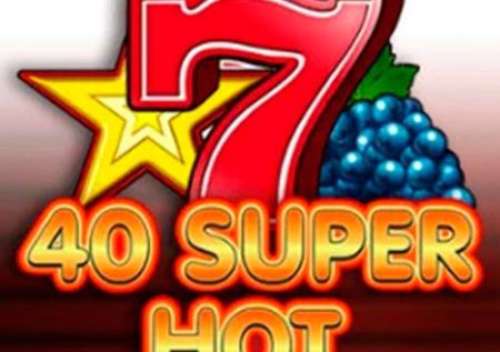 40 Super Hot – Tragamonedas