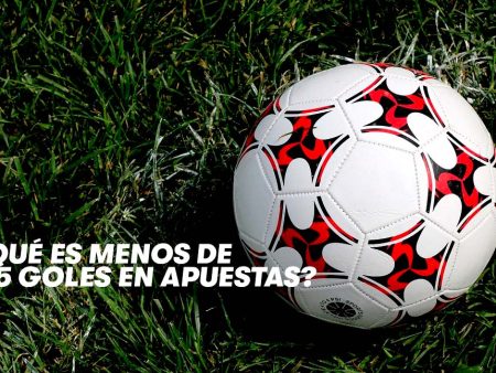 ¿Qué significa menos de 1.5 Goles en Apuestas?