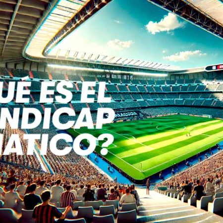 Guía completa del Hándicap Asiático